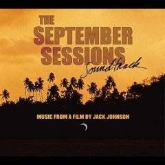 Jack Johnson : The September Sessions
